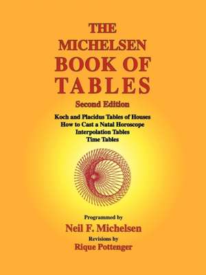 The Michelsen Book of Tables de Neil F. Michelsen