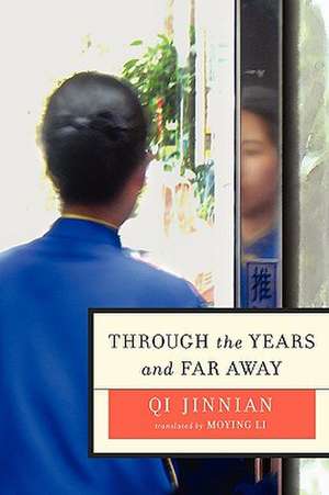 Through the Years and Far Away de Qi Jinnian