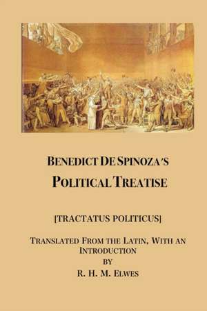 Spinoza's Political Treatise de Benedict Spinoza