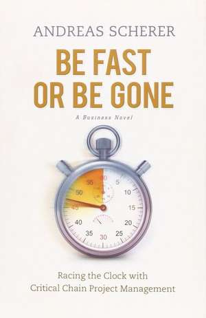 Be Fast Be Gone de Andreas Scherer