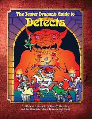 The Jester Dragon's Guide to Defects