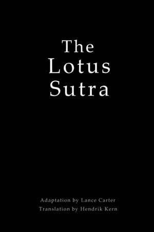 The Lotus Sutra de Lance C. Carter