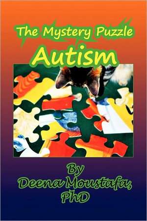 The Mystery Puzzle--Autism de Deena Moustafa