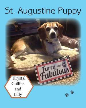 St. Augustine Puppy de Krystal Collins