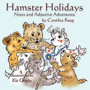 Hamster Holidays de Cynthia Reeg