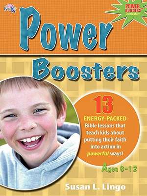 Power Boosters de Susan L. Lingo