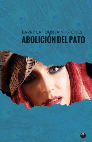 Aboliciaon del Pato de La Fountain-Stokes Lawrence M