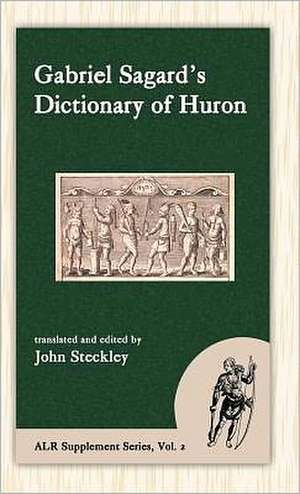 Sagard's Dictionary of Huron de Gabriel Sagard