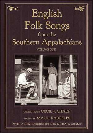 English Folk Songs from the Southern Appalachians, Vol 1 de Cecil J. Sharp