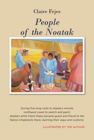 People of the Noatak de Claire Fejes