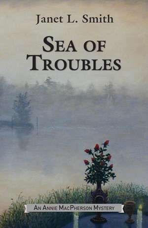 Sea of Troubles de Janet L Smith