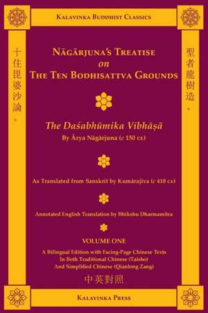 Nagarjuna's Treatise on the Ten Bodhisattva Grounds (Bilingual) - Volume One de Nagarjuna