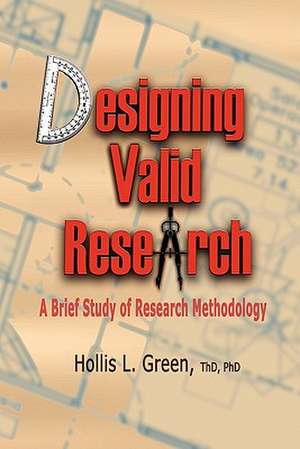 Designing Valid Research de Hollis L. Green