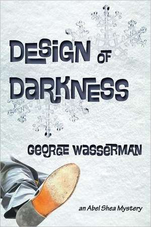 Design of Darkness de George Wasserman