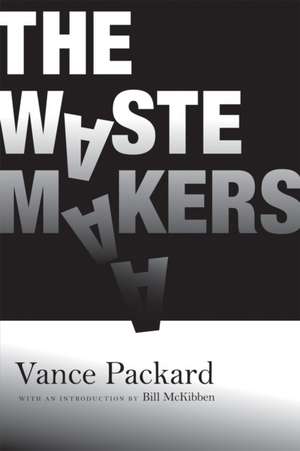 The Waste Makers de Vance Packard