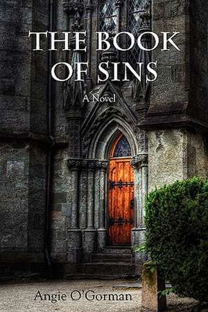 The Book of Sins de Angie O'Gorman