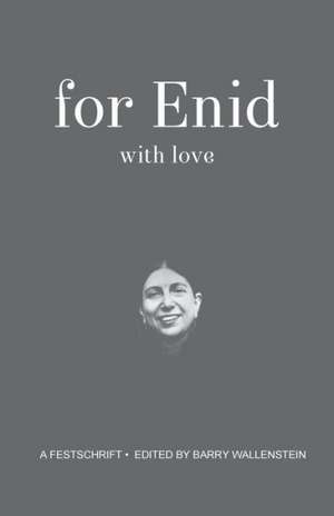 For Enid with Love de Barry Wallenstein