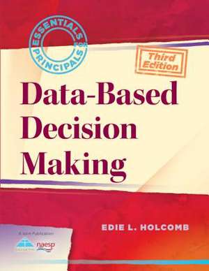 Data-Based Decision Making de Edie L. Holcomb