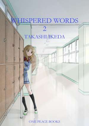 Whispered Words Volume 2 de Takashi Ikeda