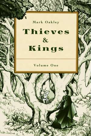 Thieves & Kings de Mark Oakley