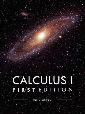 Calculus I de Tunc Geveci