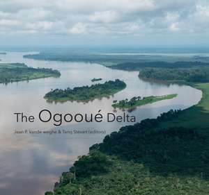 The Ogooué Delta de Jean P. Vande Weghe