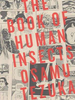 The Book of Human Insects de Osamu Tezuka