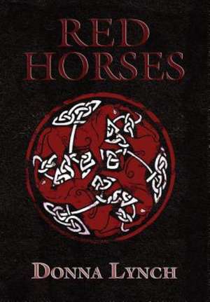 Red Horses de Donna Lynch