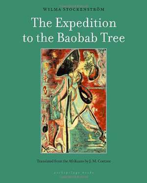 The Expedition to the Baobab Tree: A Novel de J.M Coetzee