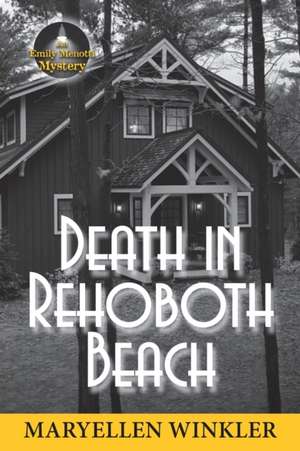 Death in Rehoboth Beach de Maryellen Winkler