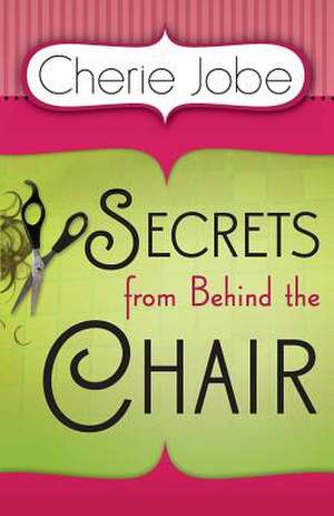 Secrets from Behind the Chair: Unchanging and Forevermore