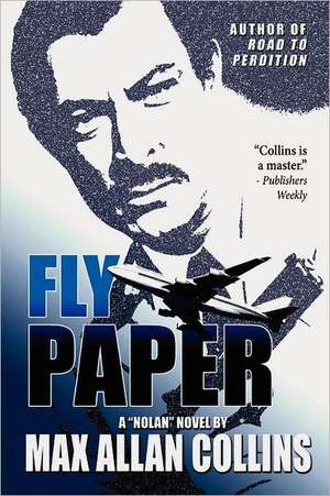 Fly Paper de Max Allan Collins