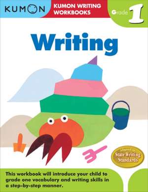 Writing, Grade 1 de Kumon Publishing