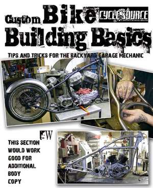 Custom Bike Building Basics de Chris Callen