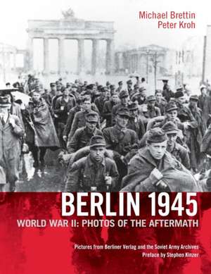 Berlin 1945, World War II de Michael Brettin