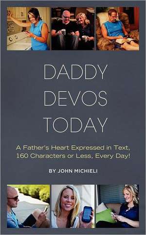 Daddy Devos Today de John Michieli