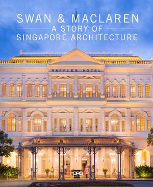 The History of Singapore from an Architect de Julian Davison