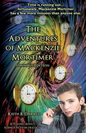 The Adventures of Mackenzie Mortimer de Keith B. Darrell