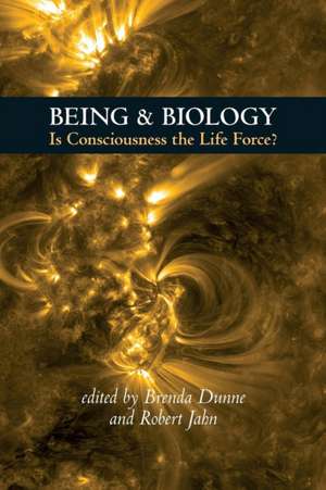 Being & Biology de Brenda Dunne