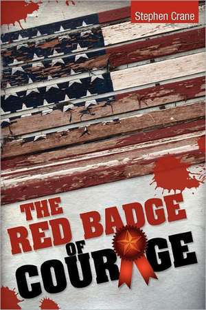 The Red Badge of Courage de Stephen Crane