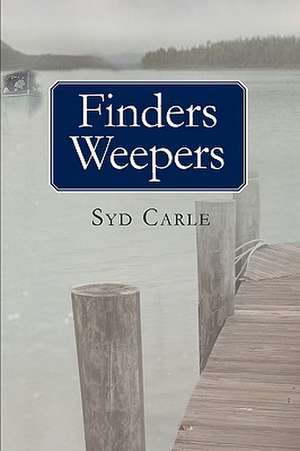 Finders Weepers de Syd Carle