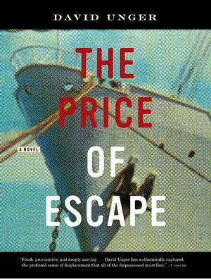 The Price of Escape de David Unger