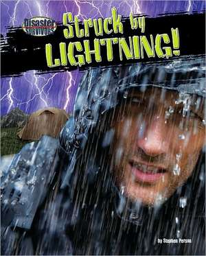 Struck by Lightning! de Stephen Person