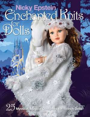 Enchanted Knits for Dolls de N Epstein