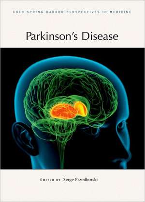 Parkinson's Disease: The History of an Idea from Darwin to Genomics de Serge Przedborski