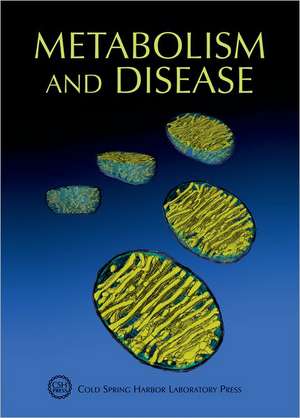 Metabolism and Disease de Terri Grodzicker