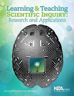 Learning and Teaching Scientific Inquiry de James Jadrich