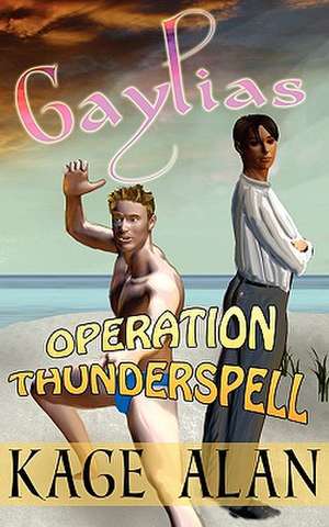 Operation Thunderspell de Kage Alan