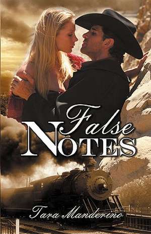 False Notes de Tara Manderino