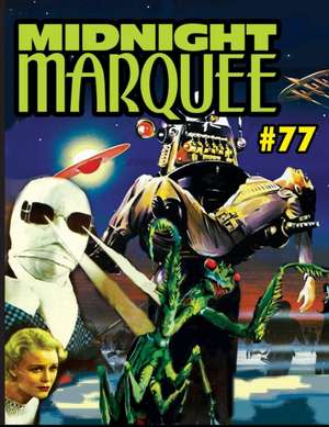 Midnight Marquee 77 de Gary J. Svehla